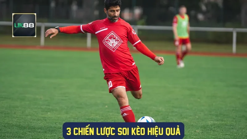 Soi Kèo Châu Âu UK88 - Nhận Định Chuyên Gia & Phân Tích 3 3 chiến lược soi kèo hiệu quả