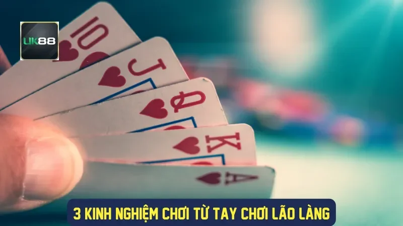 Mậu Binh Hoàng Kim: Đỉnh Cao Cá Cược Game Bài Hot Tại UK88 4 3 kinh nghiệm chơi từ tay chơi lão làng
