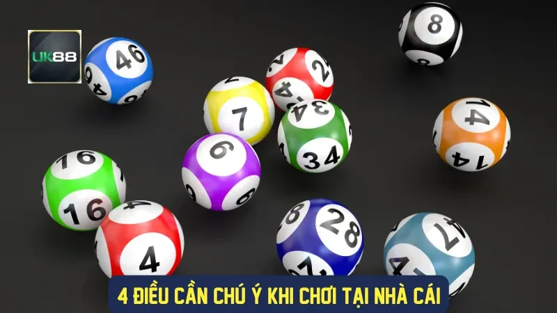 4 điều cần chú ý khi chơi tại nhà cái