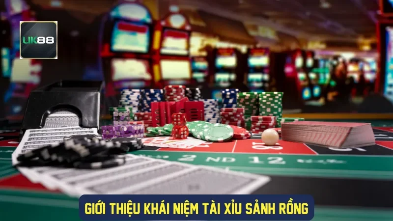 Tài Xỉu Sảnh Rồng Uk88: Tất Cả Những Gì Bạn Cần Biết 1 Giới thiệu khái niệm tài xỉu sảnh rồng