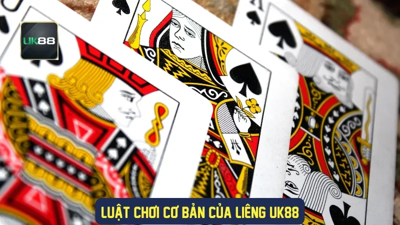 Liêng UK88: Cách Chơi Và Những Bí Quyết Giúp Bạn Thắng Lớn 1 Luật chơi cơ bản của liêng UK88