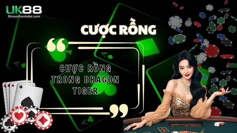 Cược Rồng trong Dragon Tiger