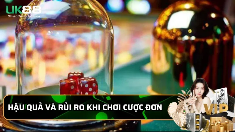 Cược Đơn trong Sic Bo là gì? Cách chơi với chiến thuật hiệu quả 2 Hậu quả và rủi ro khi chơi cược đơn